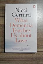 Nicci Gerrard: What Dementia Teaches Us about Love, Ophalen of Verzenden, Zo goed als nieuw