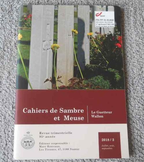 Cahiers de Sambre & Meuse 2018 / 3 - Namur Maizeret Waulsort, Boeken, Geschiedenis | Nationaal, Gelezen, Ophalen of Verzenden