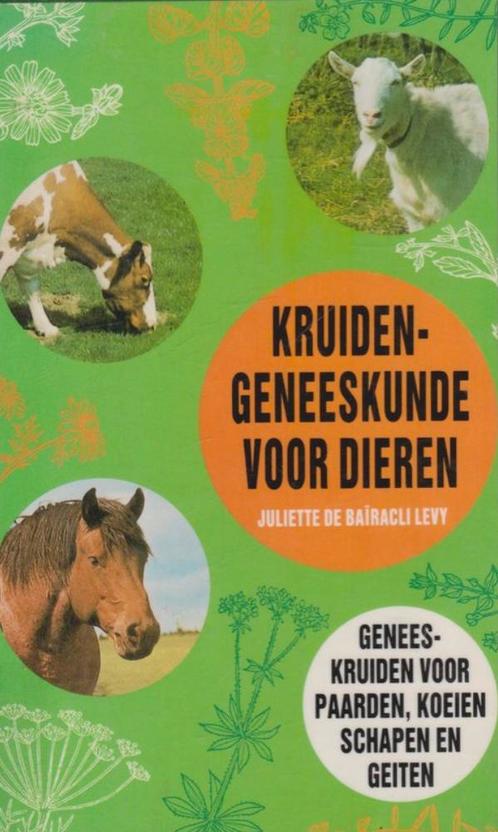 Juliette De Bairacli Levy  - Kruidengeneeskunde voor dieren, Livres, Animaux & Animaux domestiques, Utilisé, Bétail, Enlèvement ou Envoi