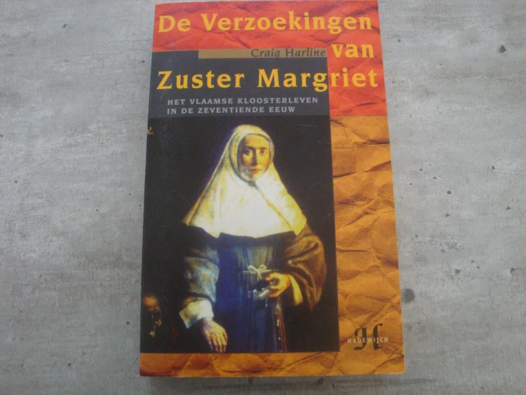 DE VERZOEKINGEN VAN ZUSTER MARGRIET...., Livres, Politique & Société, Enlèvement ou Envoi, Utilisé
