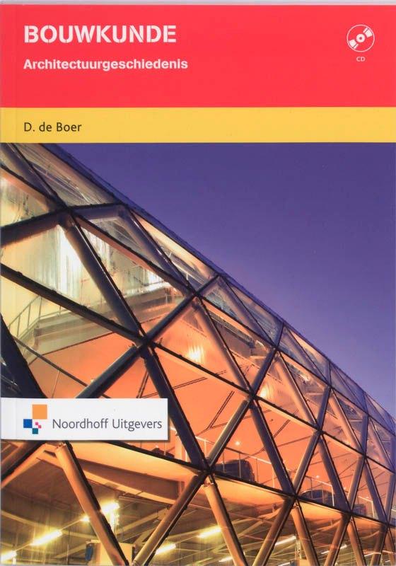 Bouwkunde Architectuur geschiedenis D. de Boer, Boeken, Studieboeken en Cursussen, Ophalen of Verzenden, Nieuw, Overige niveaus