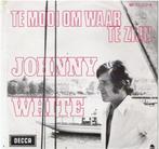 †Johnny White: "Te mooi om waar te zijn"/Johnny White-SETJE!, Ophalen of Verzenden
