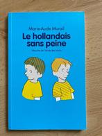 Le hollandais sans peine, Boeken, Kinderboeken | Jeugd | 13 jaar en ouder, Fictie, Zo goed als nieuw, Ophalen