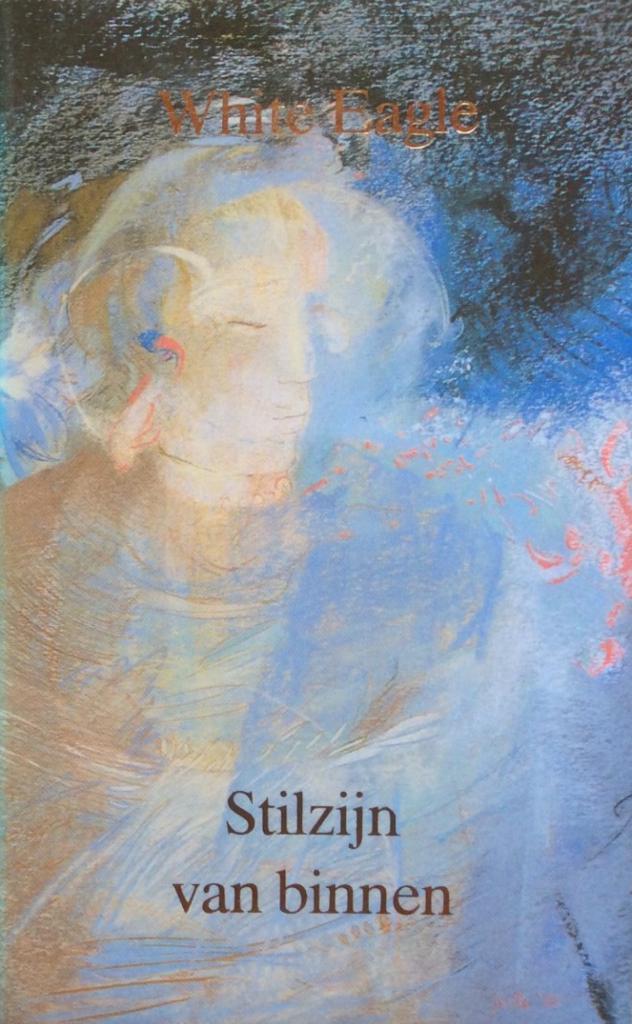 Stilzijn van binnen, White Eagle (Uitspraken), Boeken, Psychologie, Ophalen