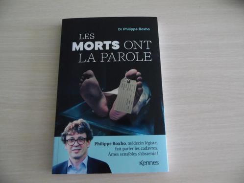 LES MORTS ONT LA PAROLE     PHILIPPE BOXHO, Boeken, Overige Boeken, Zo goed als nieuw, Ophalen of Verzenden