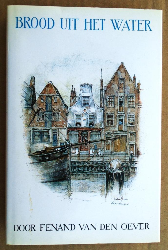 Anton Pieck e.a. - Brood uit het water - [1994] - 5e druk, Boeken, Literatuur, Gelezen, Nederland, Verzenden