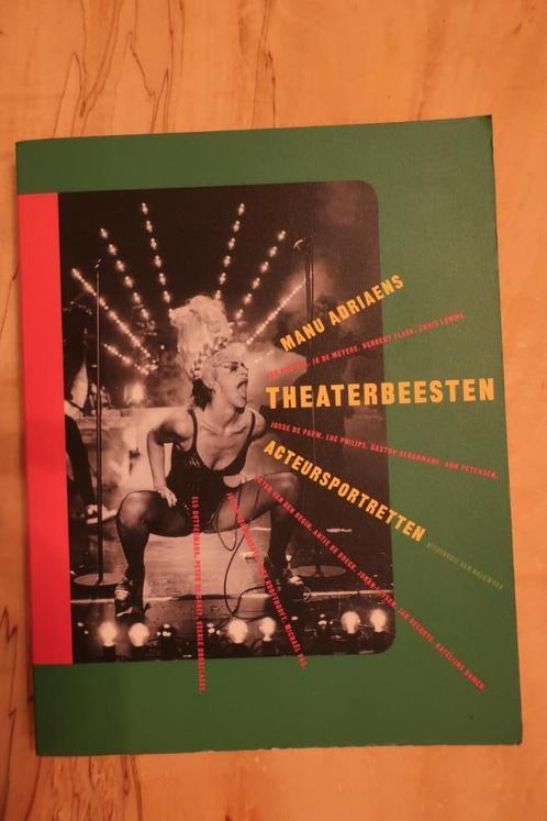 Theaterbeesten - Manu Adriaens, Livres, Art & Culture | Danse & Théâtre, Utilisé, Enlèvement ou Envoi