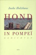 Hond in Pompei / gedichten, Boeken, Ophalen of Verzenden, Gelezen