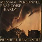 Françoise Hardy 1973 Persoonlijke boodschap, Cd's en Dvd's, Zo goed als nieuw, Overige genres, Single
