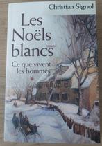 Christian Signol - Ce que vivent les hommes - T. 1, Livres, Enlèvement ou Envoi, Utilisé, Europe autre, Christian Signol.