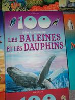 100 infos à connaître Les baleines et l dauphins Comme Neufs, Livres, Livres pour enfants | Jeunesse | Moins de 10 ans, Comme neuf