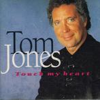cd    /     Tom Jones – Touch My Heart, Enlèvement ou Envoi