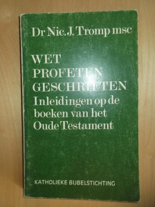 Tromp - Wet, profeten, geschriften, Boeken, Godsdienst en Theologie, Zo goed als nieuw, Christendom | Katholiek, Christendom | Protestants