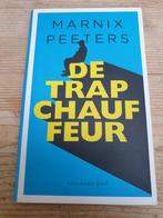 Marnix Peeters - De trapchauffeur, Boeken, Ophalen of Verzenden, Zo goed als nieuw, Marnix Peeters