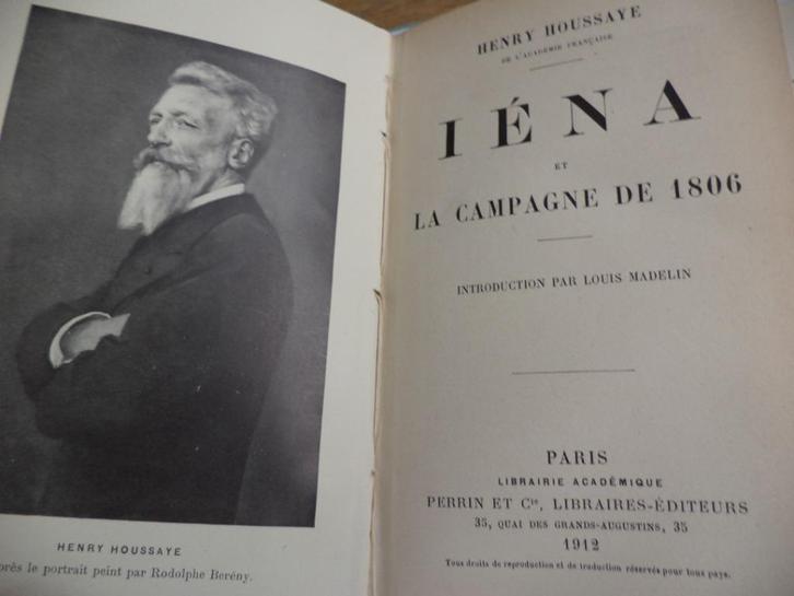 NAPOLEON 1912 'Iéna et la campagne de 1806' Henry Houssaye, Boeken, Oorlog en Militair, Ophalen of Verzenden
