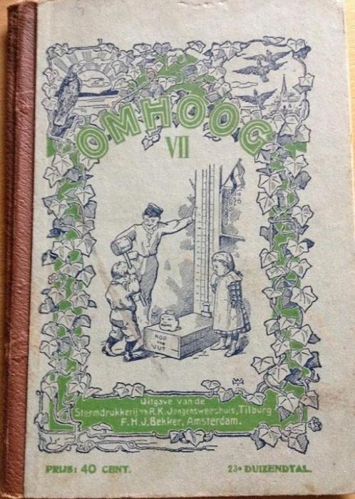 Omhoog VII - Leesboek voor de Jeugd - Nederland (1911), Antiek en Kunst, Antiek | Boeken en Manuscripten, Ophalen of Verzenden