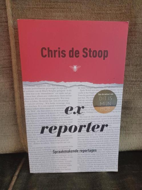 Ex-reporter     (Chris de Stoop), Livres, Politique & Société, Comme neuf, Société, Enlèvement ou Envoi