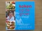 Koken op de groei (van 0 - 6 jaar), Autres types, Comme neuf, Enlèvement, Cuisine saine