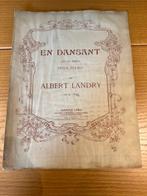 Albert Landry – En Dansant. Air de ballet pour piano (1908), Muziek en Instrumenten, Gebruikt, Klassiek, Ophalen of Verzenden