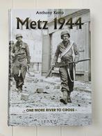Metz 1944 - Nog een rivier om over te steken, Boeken, Tweede Wereldoorlog, Anthony Kemp, Ophalen of Verzenden, Zo goed als nieuw