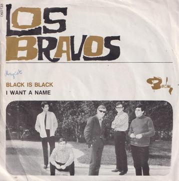 Los Bravos – Black is black / I want a name – Single 