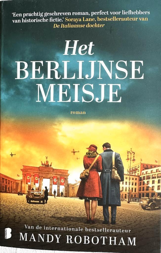 HET BERLIJNSE MEISJE Mandy Robotham, Boeken, Romans, Zo goed als nieuw, Europa overig, Ophalen of Verzenden