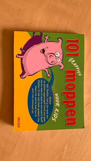 Jef de Jager - 101 grappige moppen voor kids, Enlèvement ou Envoi, Jef de Jager; E. Rottier-Kulpe; E. Schurink; Foeke Jan Reitsma