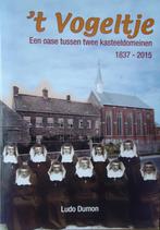 't Vogeltje. Een oase tussen twee kasteeldomeinen 1837-2015, Ophalen of Verzenden