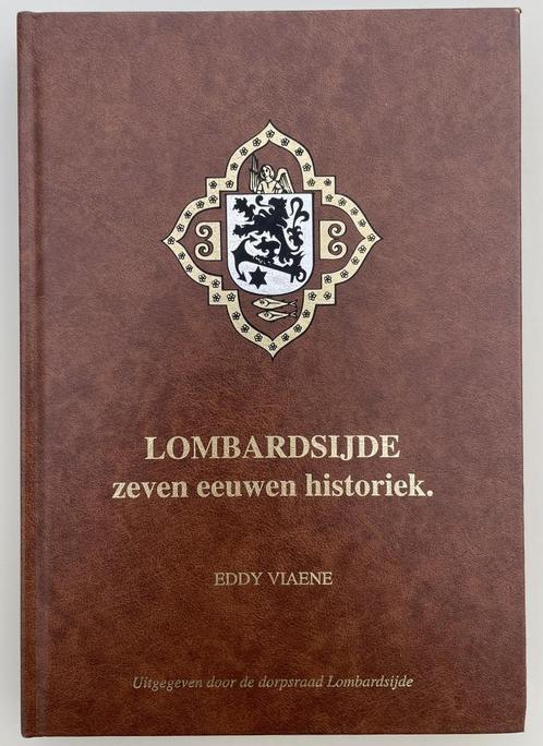 Lombardsijde zeven eeuwen historiek, Boeken, Geschiedenis | Stad en Regio, Ophalen of Verzenden