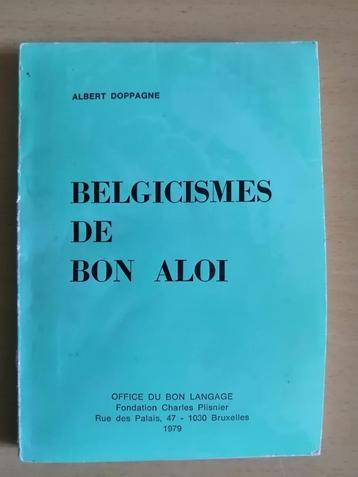 Belgicismes de bon aloi par Albert Doppagne beschikbaar voor biedingen