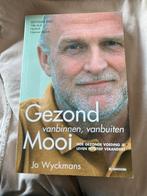 J. Wyckmans - Gezond vanbinnen, vanbuiten Mooi, Ophalen of Verzenden, J. Wyckmans