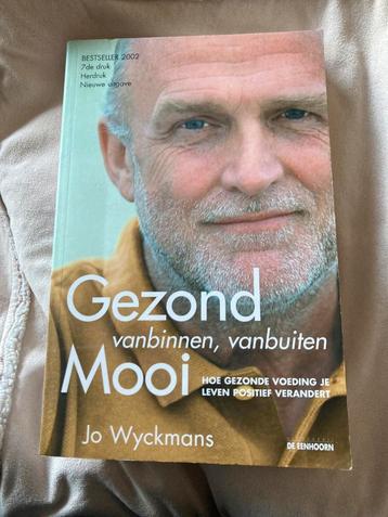 J. Wyckmans - Gezond vanbinnen, vanbuiten Mooi beschikbaar voor biedingen