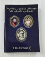 Napoléon, Marie et Alexandre : La "famille" polonaise, Livres, Utilisé, Enlèvement ou Envoi, Claudine Clabots