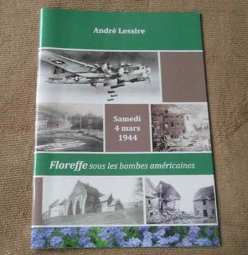 Floreffe sous les bombes américaines - Samedi 4 mars 1944 disponible aux enchères