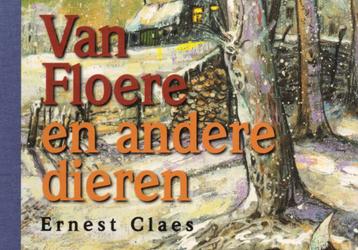 Van Floere en andere dieren. Ernest Claes. Genummerd beschikbaar voor biedingen