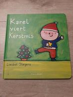 Liesbet Slegers - Karel viert Kerstmis, Boeken, Kinderboeken | Baby's en Peuters, Nieuw, Ophalen of Verzenden, Liesbet Slegers