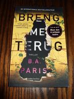 B.A. PARIS : "BRENG ME TERUG", Enlèvement ou Envoi, Comme neuf, B.A. Paris