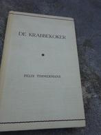 Felix Timmermans - De krabbekoker, Ophalen of Verzenden