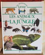LAROUSSE - Les animaux dans la jungle - Hardcover - E.O.1993, Livres, Enlèvement ou Envoi, Tome à part, Animaux, Comme neuf