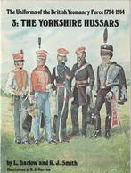 The Uniforms of the British Yeomanry Force 1794-1914. 6 boek, Enlèvement ou Envoi