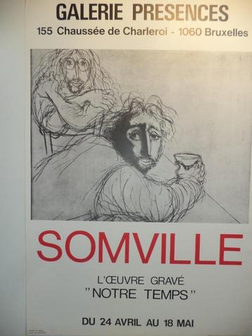 ca 1974 SOMVILLE L'oeuvre gravé affiche expo Gal. Présences  beschikbaar voor biedingen