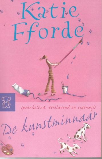 DE KUNSTMINNAAR  -  Katie Fforde beschikbaar voor biedingen