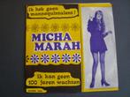 Singel Micha Marah – Ik Heb Geen Mannequintalent, Cd's en Dvd's, Vinyl | Nederlandstalig, Gebruikt, Ophalen of Verzenden