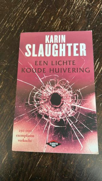 Karin Slaughter - Een lichte koude huivering beschikbaar voor biedingen