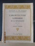 "L'architecture lombarde de la Renaissance" Charles Terrasse, Utilisé, Enlèvement ou Envoi
