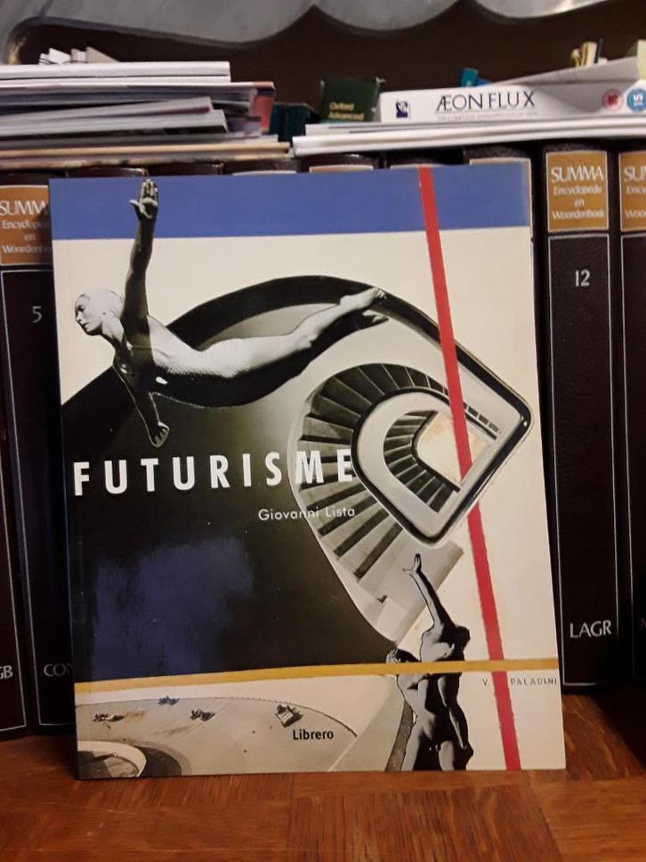 Futurisme, Giovanni Lista, Livres, Art & Culture | Arts plastiques, Comme neuf, Peinture et dessin, Enlèvement ou Envoi