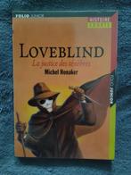 "Loveblind La justice des ténèbres" Michel Honaker 2004, Livres, Livres pour enfants | Jeunesse | 10 à 12 ans, Utilisé, Enlèvement ou Envoi