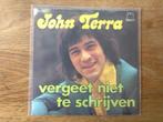 single john terra, Nederlandstalig, Ophalen of Verzenden, 7 inch, Single