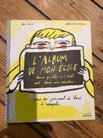 L’album de mon école par Alda Bournel et Hubert Poirot-Bourd, Livres, Livres d'étude & Cours, Comme neuf, Autres niveaux, Enlèvement ou Envoi