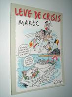 Marec - Leve de crisis - 2009, Boeken, Humor, Cartoons, Ophalen of Verzenden, Zo goed als nieuw, Marec